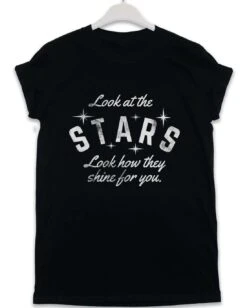 Look At The Stars Lyric Quote T-Shirt