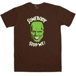 Somebody Stop Me T-Shirt Inspired By The Mask