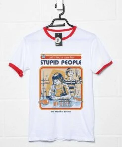 Steven Rhodes A Cure For Stupid People Ringer T-Shirt
