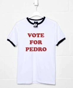 Vote For Pedro Ringer T-Shirt